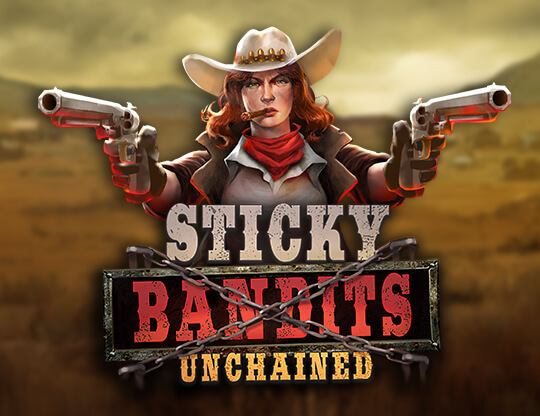 Sticky Bandits Unchained